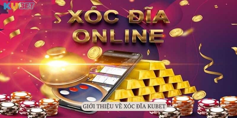 Đôi nét giới thiệu về trò chơi xóc đĩa Kubet